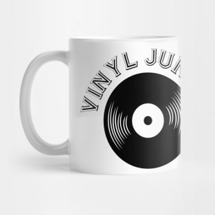 Vinyl Junkie Mug